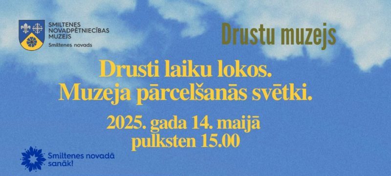 Drustu muzeja pārcelšanās svētki