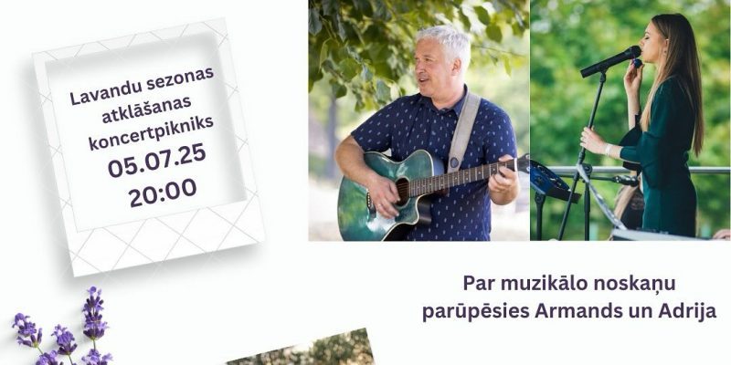 Lavandu sezonas atklāšanas koncertpikniks