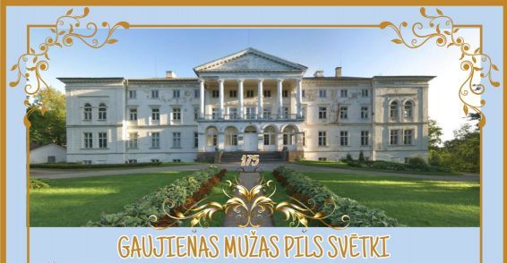 Gaujienas jaunās pils 175 gadu svinības 15. un 16. augustā