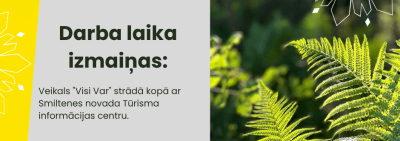 Smiltenes novada TIC un veikala “Visi Var” darba laika izmaiņas svētku laikā