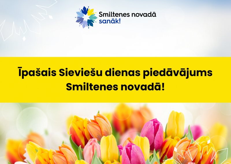 Smiltenes novada TIC aicina atzīmēt Sieviešu dienu Smiltenes novadā!