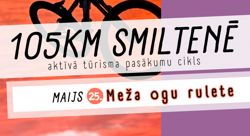 Smiltenes novada TIC aicina uz velobraucienu “Meža ogu rulete”!